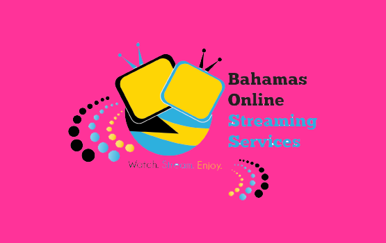 Bahamas Streaming services